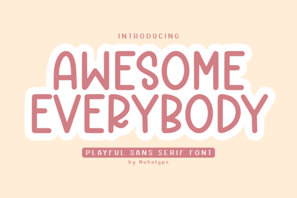 Awesome Everybody Font for Bold, Friendly Branding