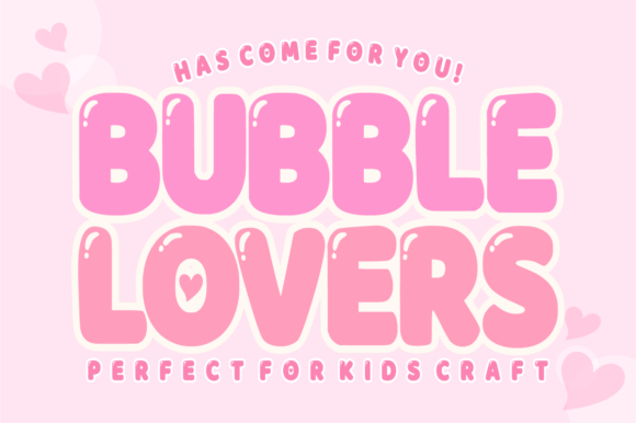 Bubble Lovers Font for Playful Branding and Design