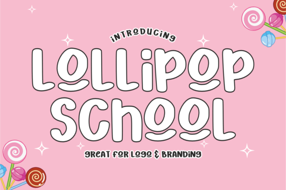 Lollipop School: A Sweet Display Font for Branding and Campaigns